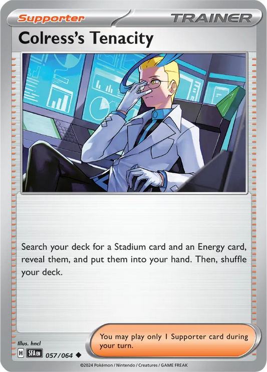 Colress's Tenacity (057/064) [Shrouded Fable]